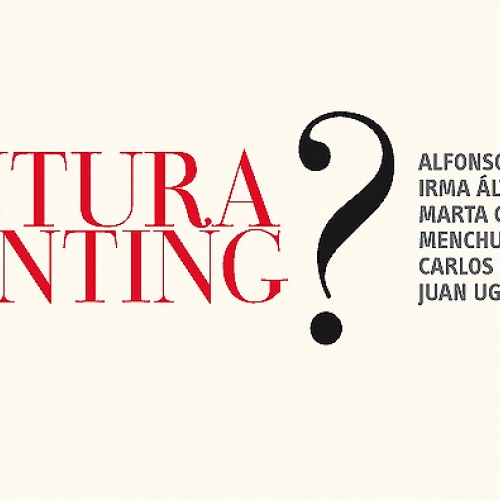 ¿PINTURA? PAINTING?