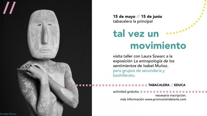 Tal vez un movimiento. Visita-taller con Laura Szwarc